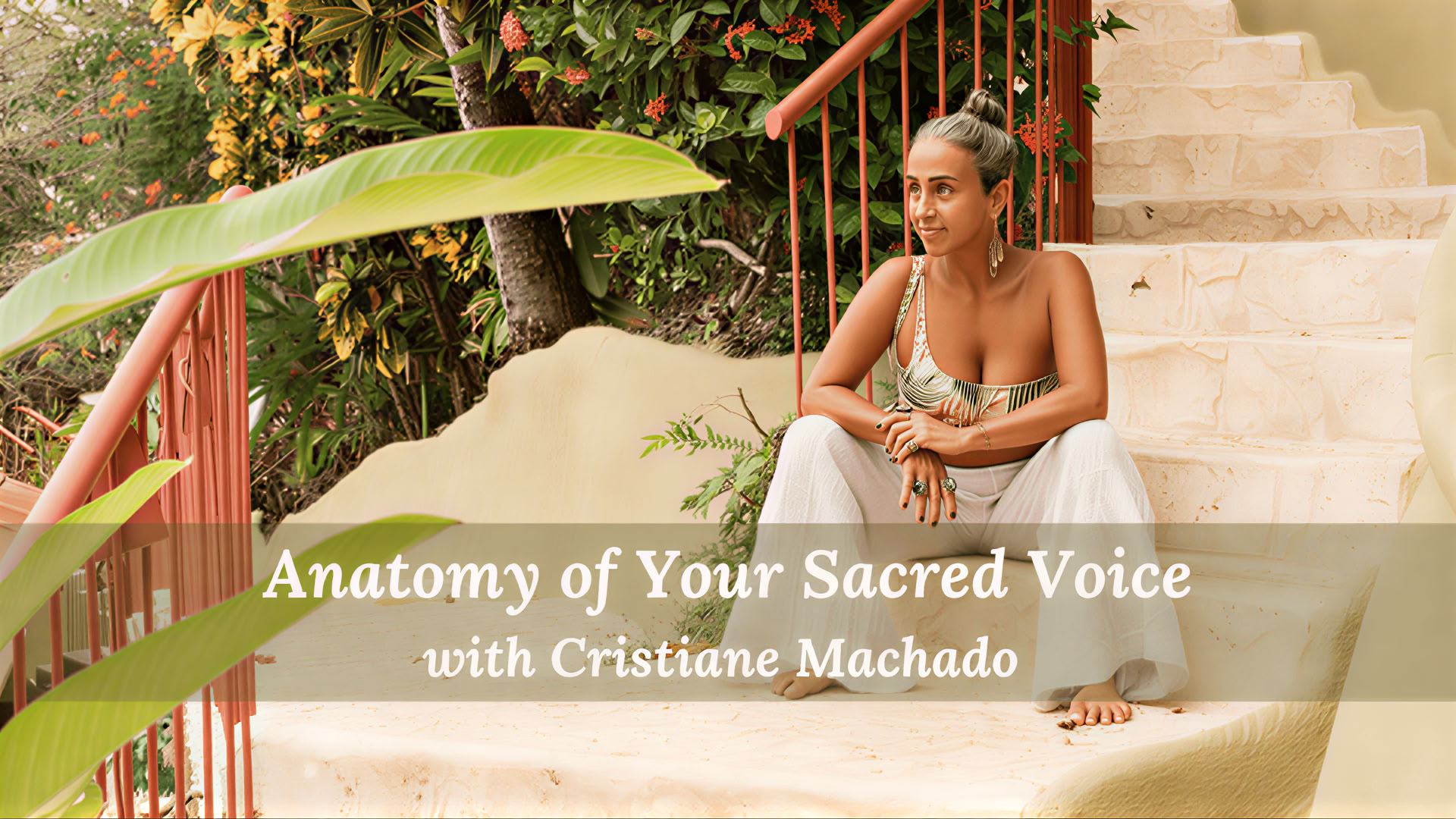 Anatomie de Votre Voix Sacrée – Cristiane Machado