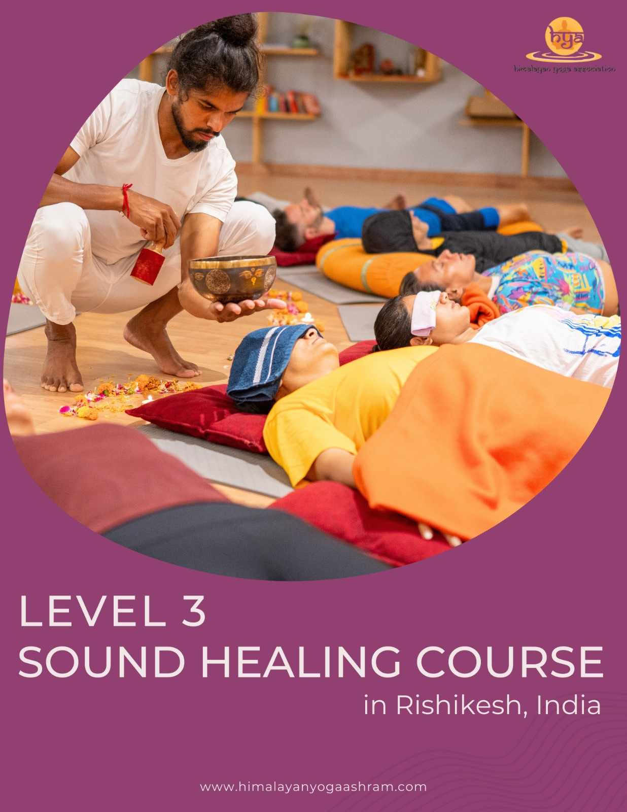 Cours de sonothérapie niveaux 1, 2 et 3 à Rishikesh, en Inde, HYA