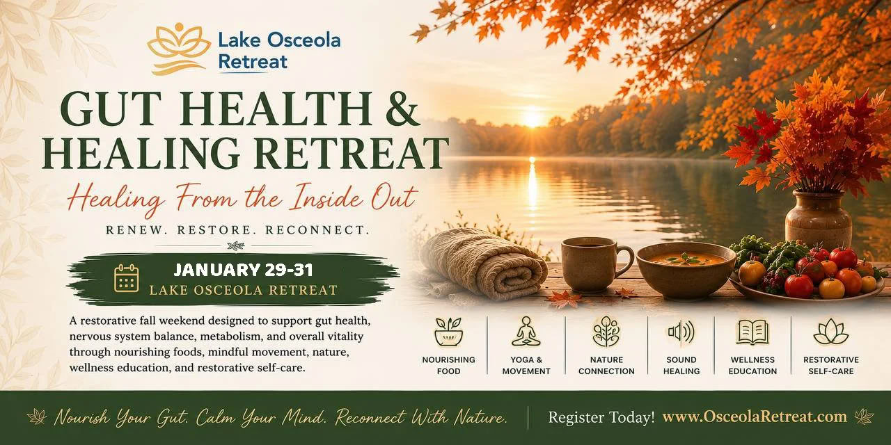 Retraite de santé intestinale et de guérison — Lake Osceola Retreat